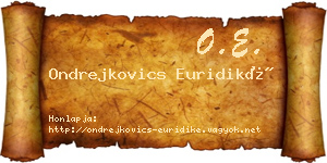 Ondrejkovics Euridiké névjegykártya